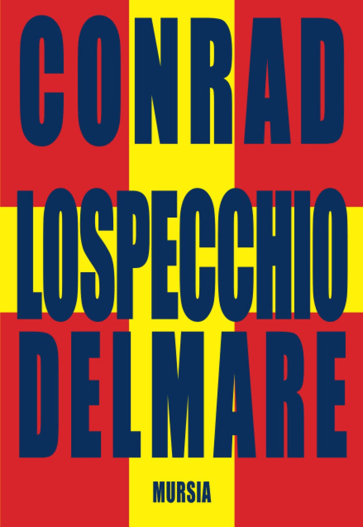 Conrad J.: Lo specchio del mare