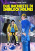 Doyle A.C.: Due inchieste di Sherlock Holmes