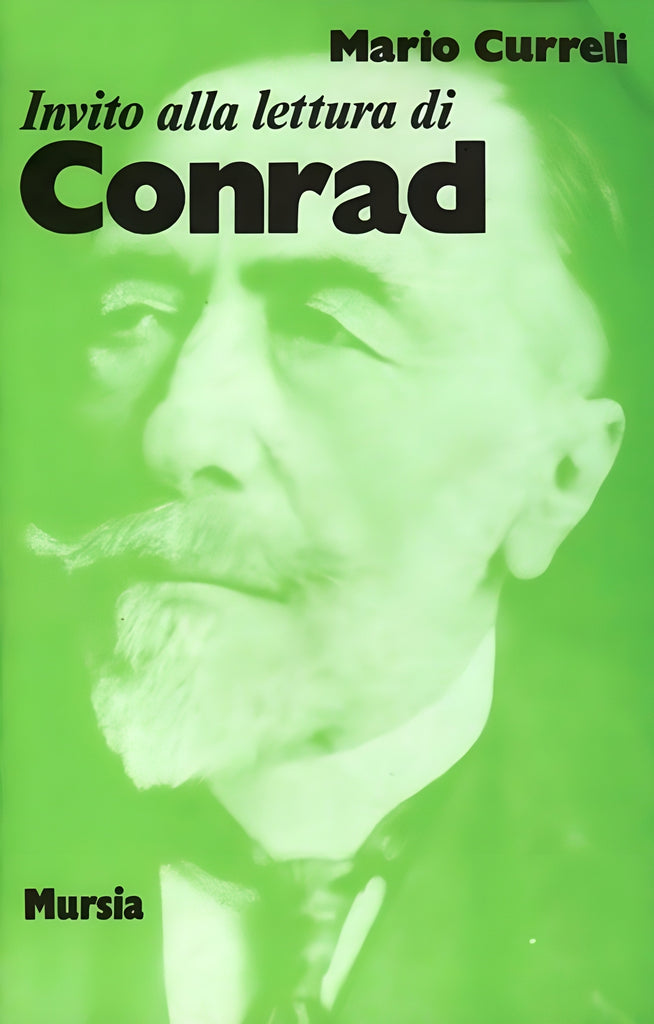 Invito alla lettura di Conrad   (di Curreli M.)