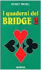 Trezel R.: I quaderni del bridge 2