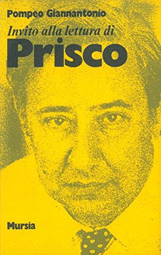 Invito alla lettura di Prisco   (di Giannantonio P.)