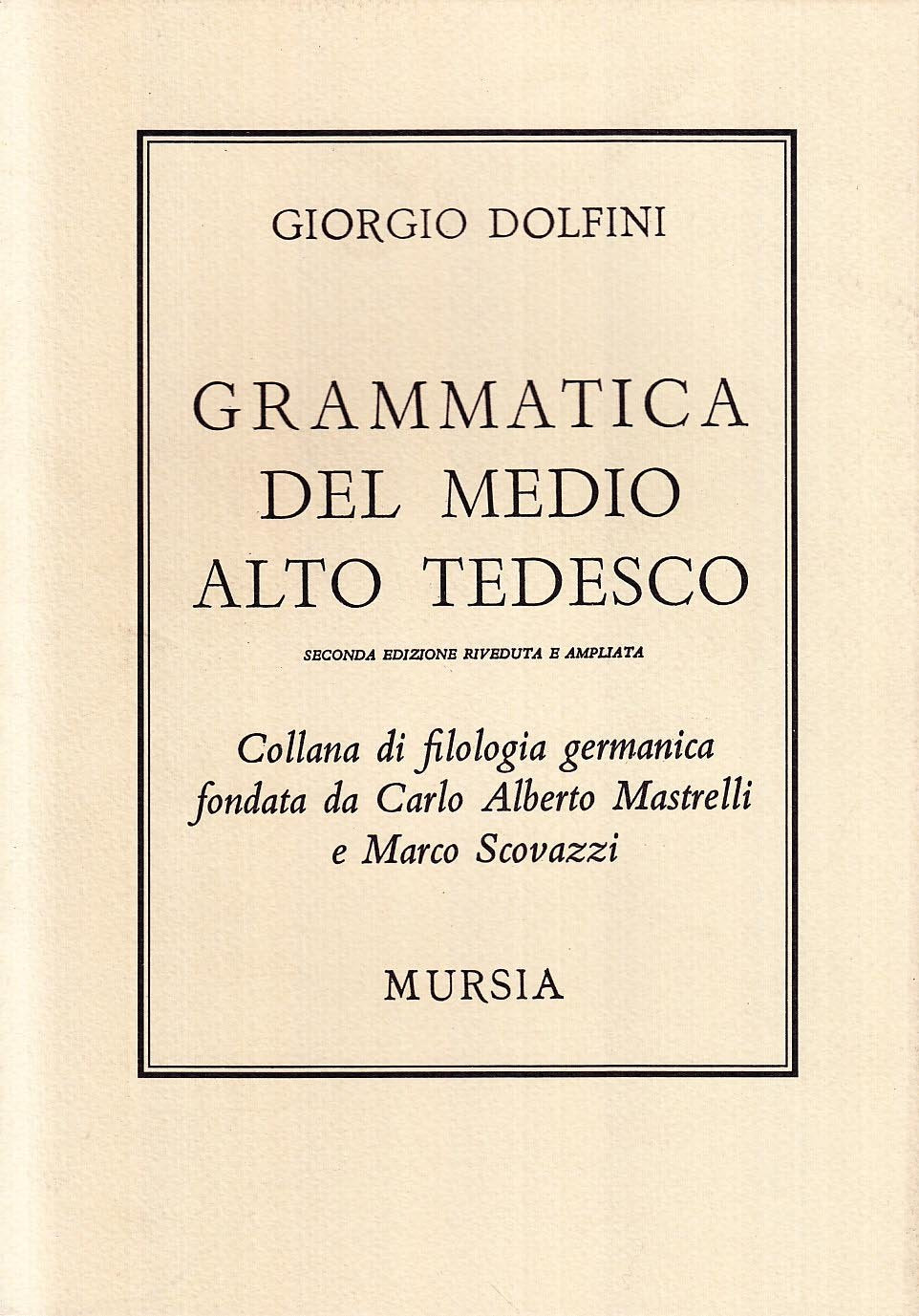 Grammatica Latina - Libro Usato - Ugo Mursia Editore 