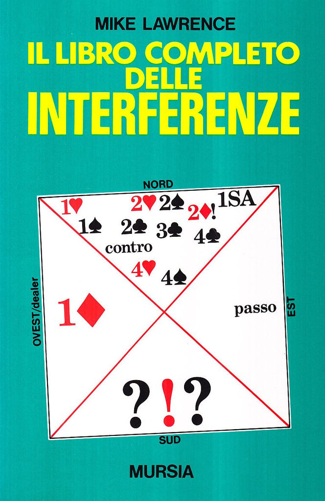 Lawrence M.: Il libro completo delle interferenze