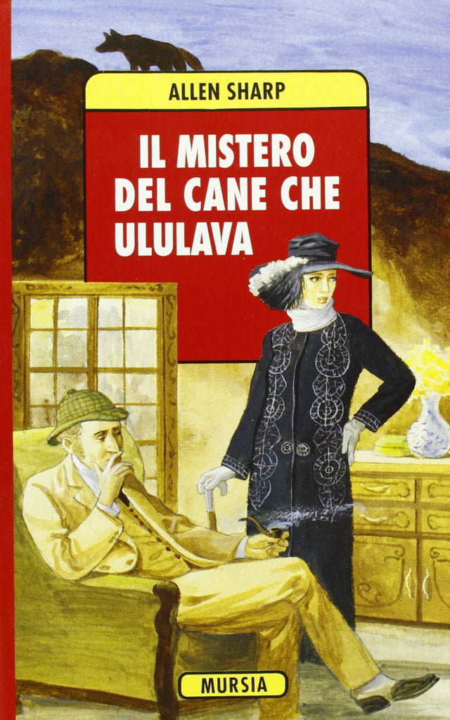 Sharp A.: Il mistero del cane che ululava