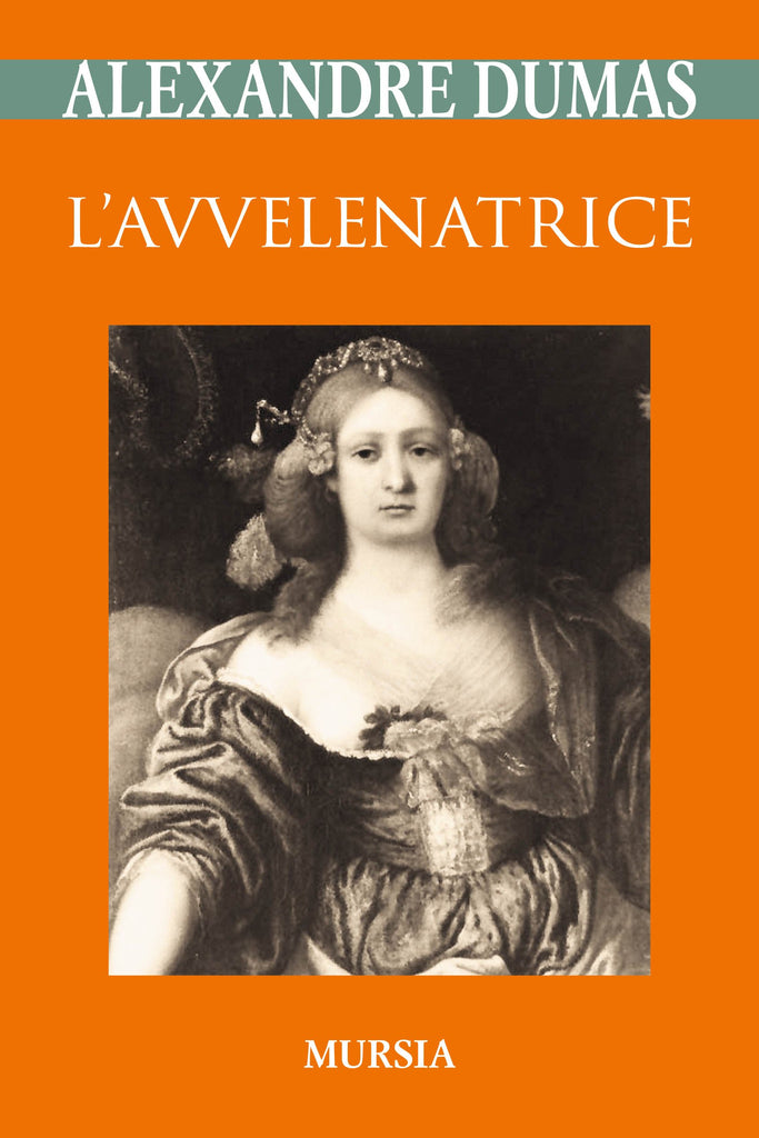 Dumas A.: L'avvelenatrice