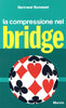 Romanet B.: La compressione nel bridge