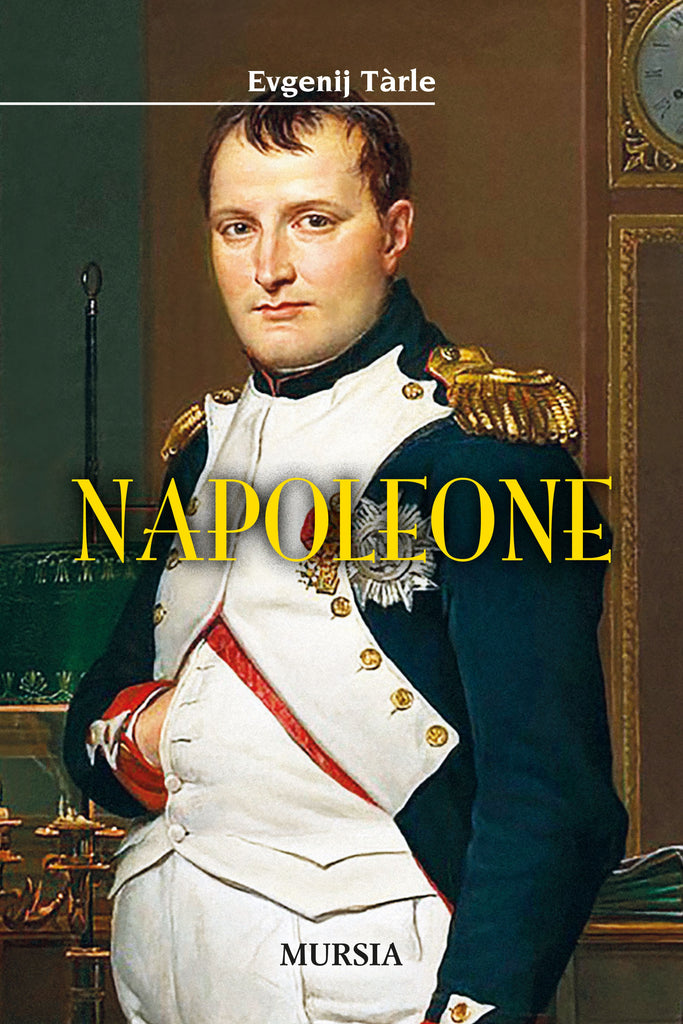 Evgenij Tàrle: Napoleone